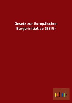 portada Gesetz Zur Europaischen Burgerinitiative (Ebig) (German Edition)