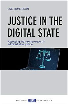 portada Justice in the Digital State: Assessing the Next Revolution in Administrative Justice 