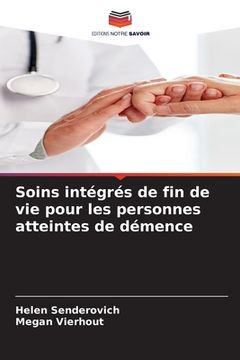 portada Soins intégrés de fin de vie pour les personnes atteintes de démence (en Francés)