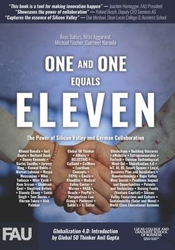 portada One And One Equals Eleven: The Power of Silicon Valley and German Collaboration (en Inglés)