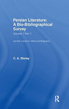 portada Persian Literature - a Biobibliographical Survey: Qur'anic Literature; History (Volume i Part 1) (Royal Asiatic Society Books) (en Inglés)