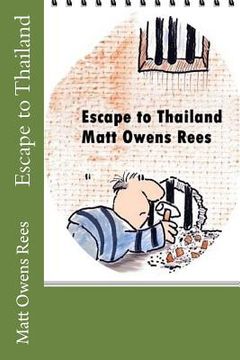 portada Escape to Thailand: Some expat experiences (en Inglés)