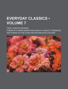 portada everyday classics (volume 7); first [-eighth] reader