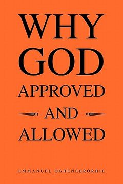 portada why god approved and allowed (en Inglés)