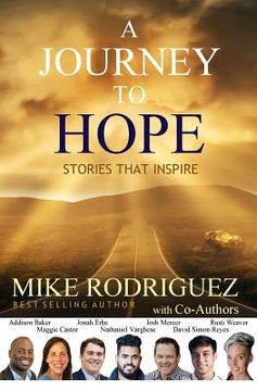 portada A Journey to Hope: Stories That Inspire (en Inglés)