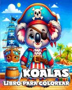 portada Libro para Colorear de Koalas: Adorables Páginas para Colorear de Osos Koala para Niños (in Spanish)