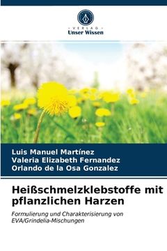 portada Heißschmelzklebstoffe mit pflanzlichen Harzen (en Alemán)