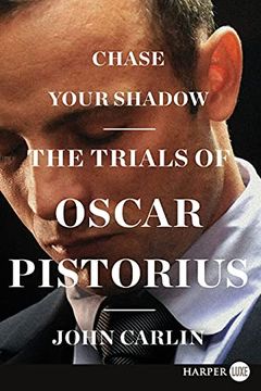 portada Chase Your Shadow: The Trials of Oscar Pistorius (en Inglés)