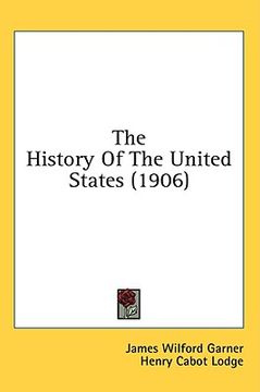 portada the history of the united states (1906) (en Inglés)