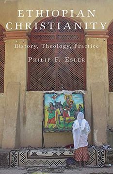 portada Ethiopian Christianity: History, Theology, Practice (in English)