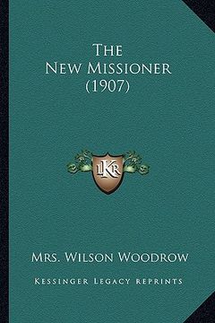 portada the new missioner (1907) (en Inglés)