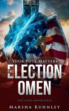 portada The Election Omen: Your Vote Matters (en Inglés)