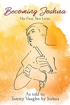 portada Becoming Joshua: His First two Lives (in English)