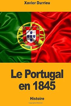 portada Le Portugal en 1845 (en Francés)