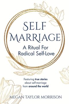 portada Self-Marriage: A Ritual for Radical Self-Love (en Inglés)