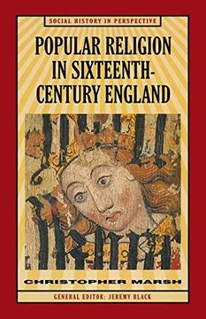 portada Popular Religion in Sixteenth-Century England: Holding Their Peace (Social History in Perspective) (en Inglés)
