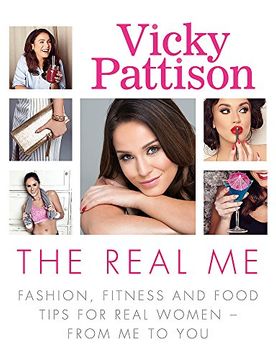 portada The Real Me: Fashion, Fitness and Food Tips for Real Women – From Me to You