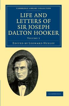 portada Life and Letters of sir Joseph Dalton Hooker O. M. , G. C. S. I. 2 Volume Set: Life and Letters of sir Joseph Dalton Hooker O. M. , G. C. S. I. Volume 2. Library Collection - Botany and Horticulture) (en Inglés)