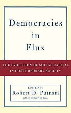 portada Democracies in Flux: The Evolution of Social Capital in Contemporary Society 
