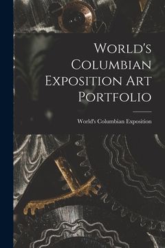 portada World's Columbian Exposition Art Portfolio