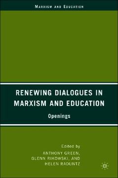 portada renewing dialogues in marxism and education: openings (en Inglés)
