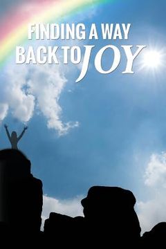 portada Finding A Way Back To Joy: For Women (en Inglés)