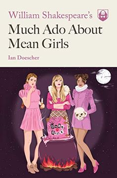 portada Much ado About Mean Girls (Pop Shakespeare) (in English)