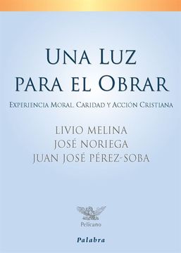 portada una luz para el obrar (in Spanish)