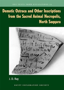 portada Demotic Ostraca and Other Inscriptions From the Sacred Animal Necropolis, North Saqqara (Texts From Excavations) (en Inglés)