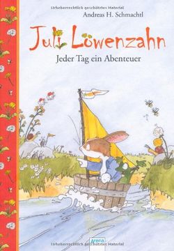 portada Juli Löwenzahn - Jeder Tag ein Abenteuer : Vorlesebuch (en Alemán)