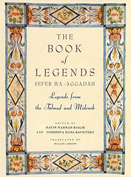portada The Book of Legends: (Sefer Ha-Aggada) - Legends From the Talmud and Midrash (en Inglés)