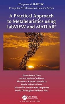 portada A Practical Approach to Metaheuristics Using Labview and Matlab® (Chapman & Hall (en Inglés)