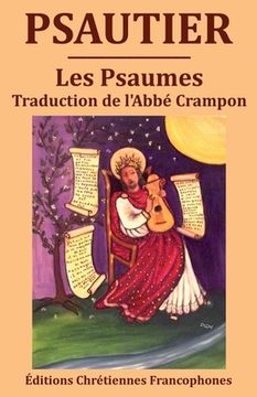 portada Psautier: Les Psaumes, traduction du chanoine Crampon (in French)