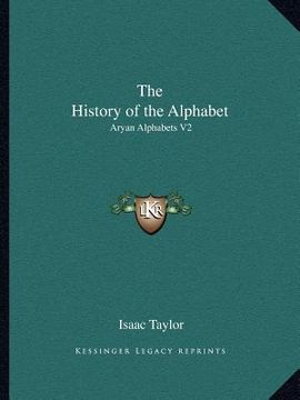 portada the history of the alphabet: aryan alphabets v2 (en Inglés)