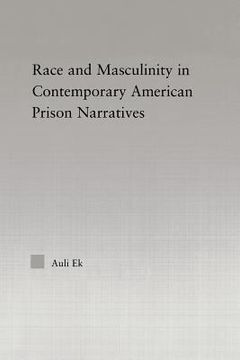 portada race and masculinity in contemporary american prison novels (en Inglés)
