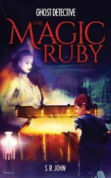 portada Ghost Detective The Magic Ruby (in English)
