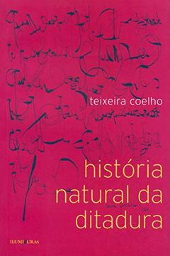 portada Hist� ria Natural da Ditadura