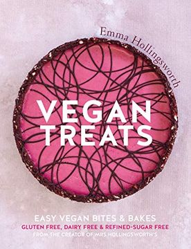 portada Vegan Treats: Easy Vegan Bites & Bakes (en Inglés)