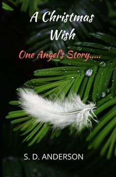 portada A Christmas Wish: One Angel's Story... (en Inglés)