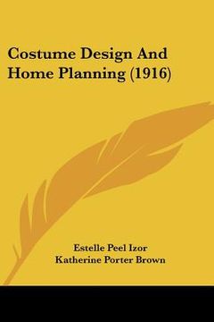 portada costume design and home planning (1916) (en Inglés)