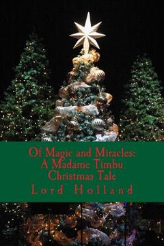 portada Of Magic and Miracles: A Madame Timbu Christmas Tale (en Inglés)