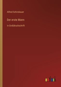 portada Der erste Mann: in Großdruckschrift (en Alemán)
