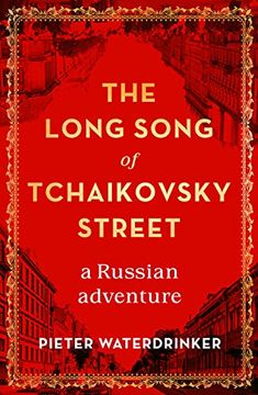 portada The Long Song of Tchaikovsky Street: A Russian Adventure 
