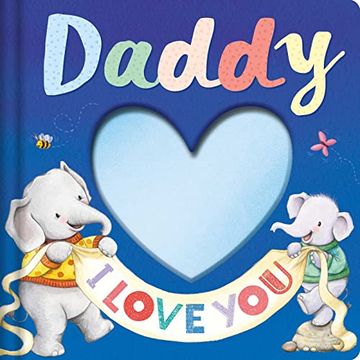 portada Daddy i Love You: Keepsake Storybook 