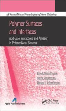 portada Polymer Surfaces and Interfaces: Acid-Base Interactions and Adhesion in Polymer-Metal Systems (en Inglés)