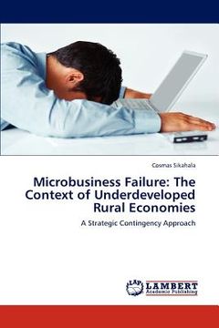 portada microbusiness failure: the context of underdeveloped rural economies (en Inglés)