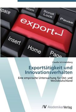 portada Exporttätigkeit und Innovationsverhalten: Eine empirische Untersuchung für Ost- und Westdeutschland