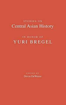 portada Studies on Central Asian History in Honor of Yuri Bregel, Vol 167 (Partnerships for Change Series)