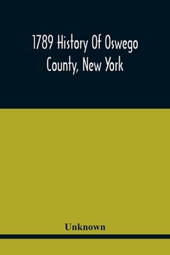 portada 1789 History Of Oswego County, New York 