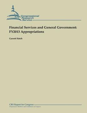 portada Financial Services and General Government: FY2013 Appropriations